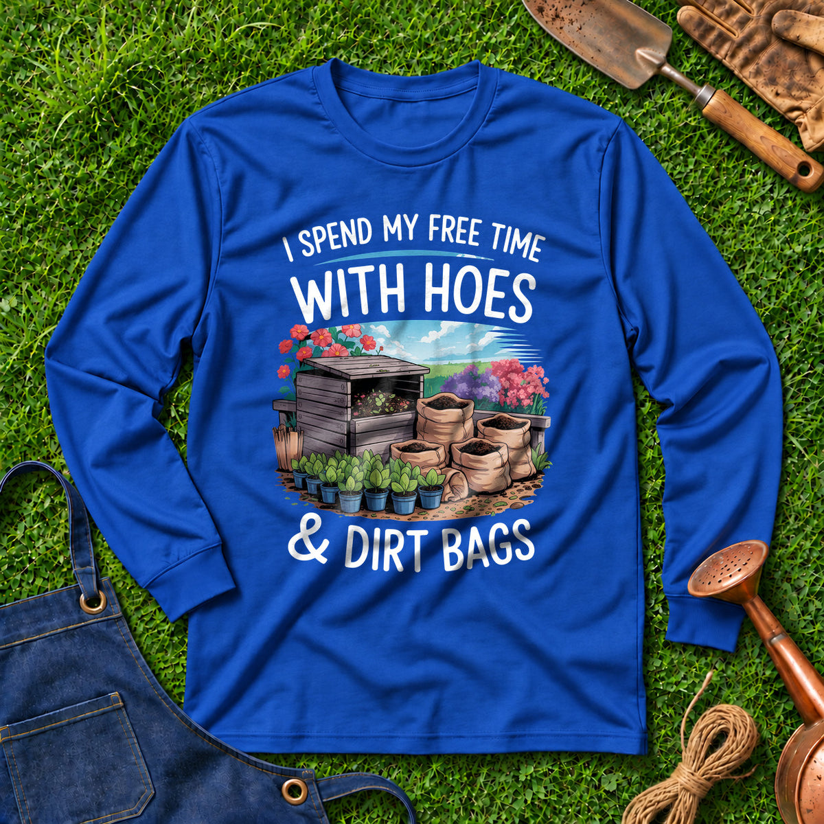 I Spend My Free Time With Hoes And Dirt Bags 03