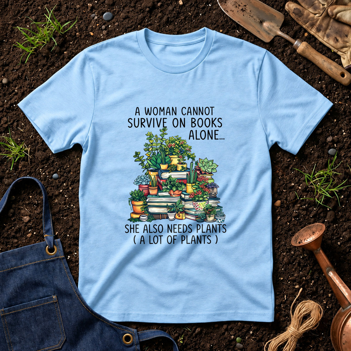 A Woman Cannot Survive On Books Alone She Also Needs Plants 01