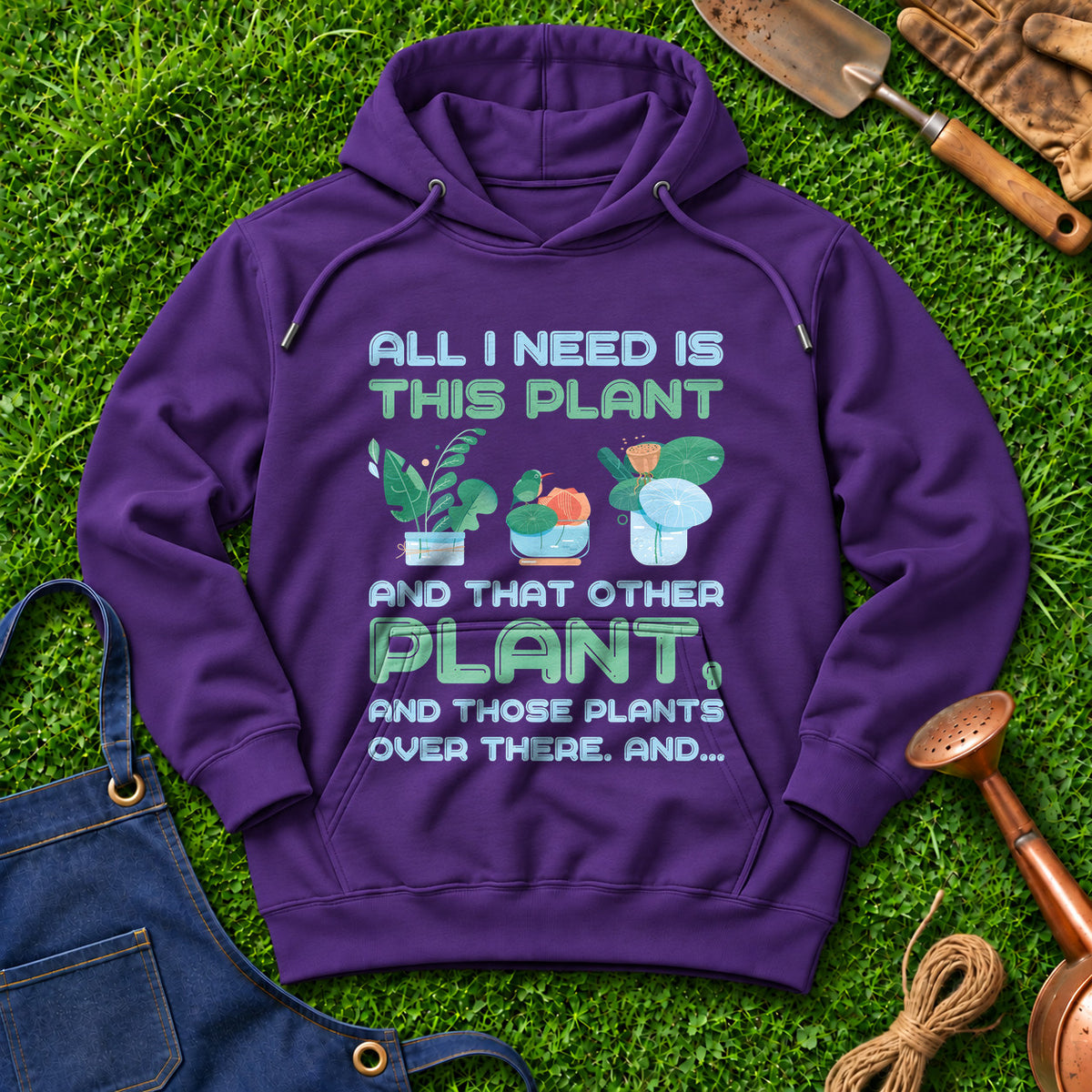 All I Need Is This Plant And That Other Plant And Those Plants Over There And 02