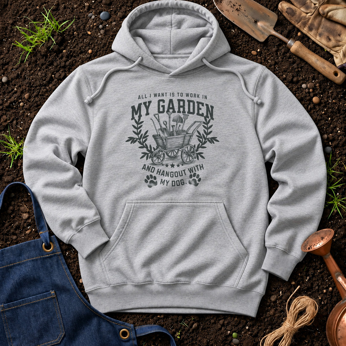 All I Want Is To Work In My Garden And Hangout With My Dog 01