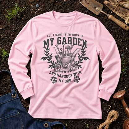All I Want Is To Work In My Garden And Hangout With My Dog 01