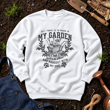 All I Want Is To Work In My Garden And Hangout With My Dog 01