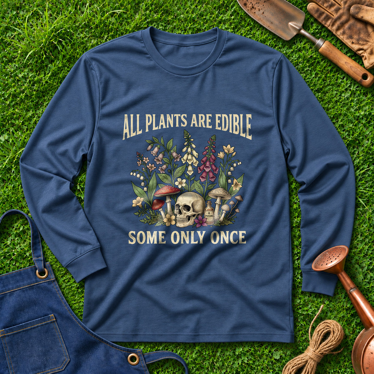 All Plants Are Edible Some Only Once 01