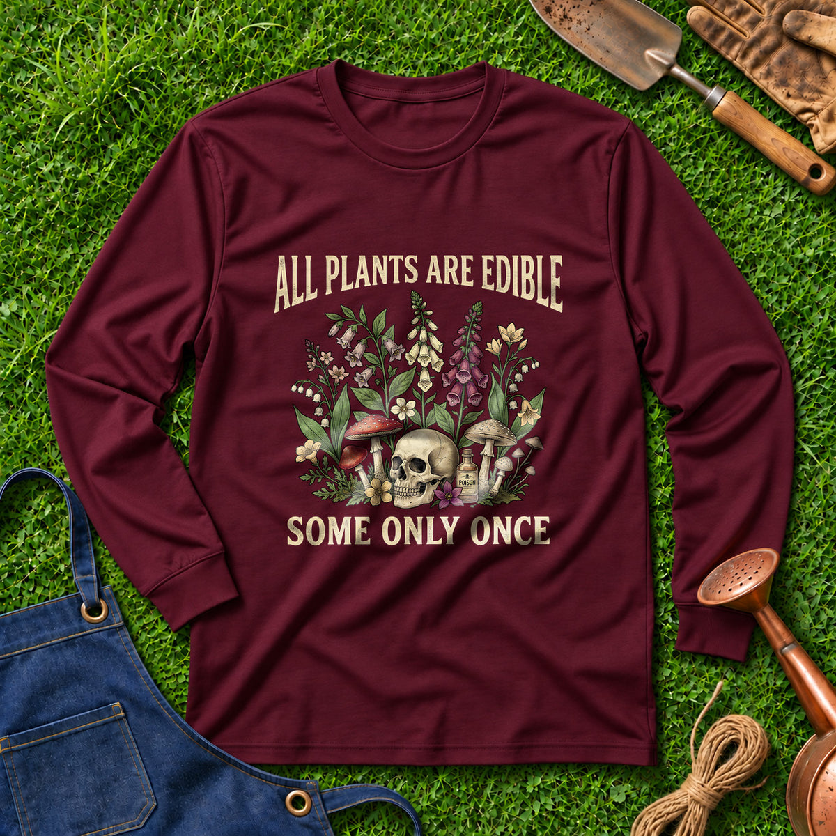 All Plants Are Edible Some Only Once 01