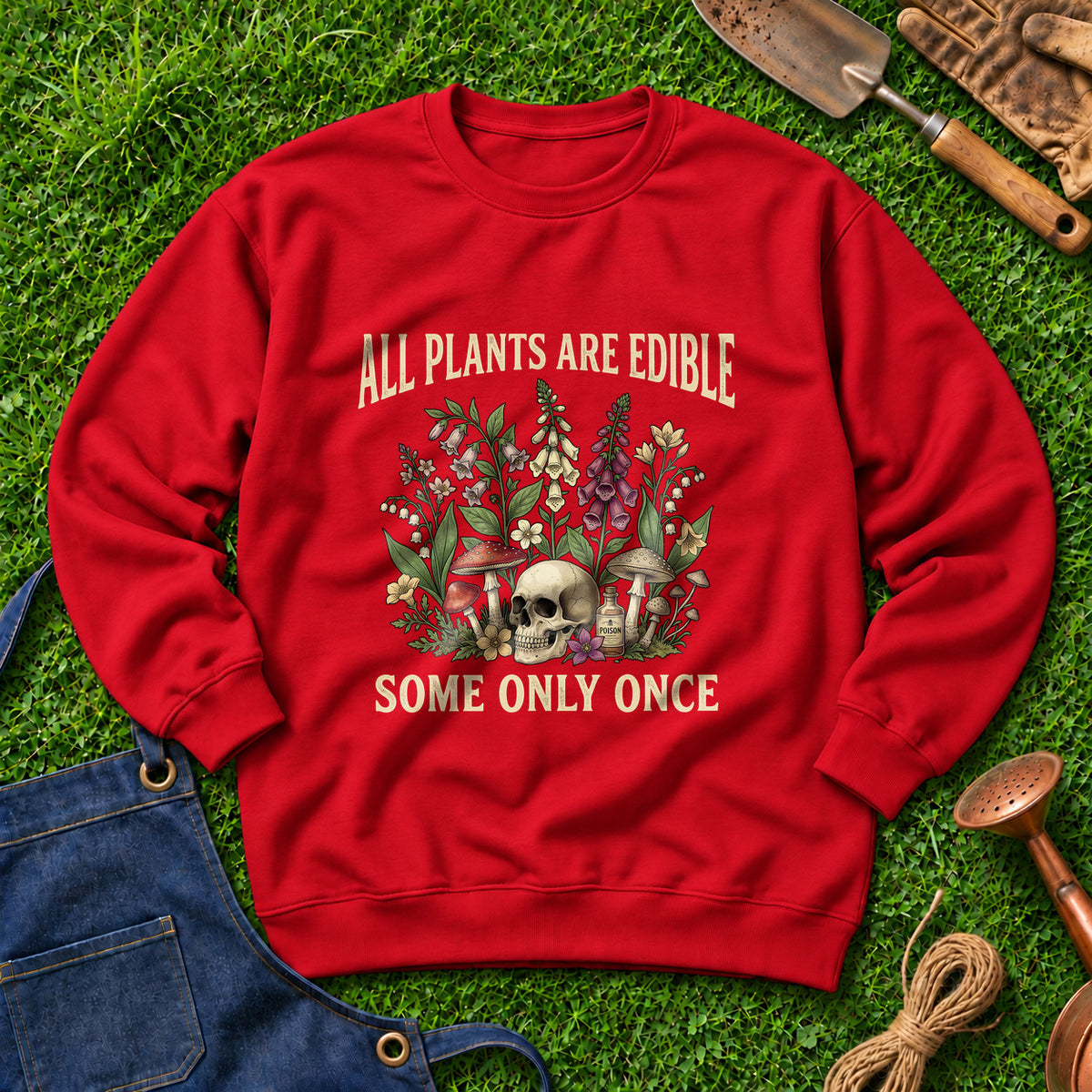 All Plants Are Edible Some Only Once 01