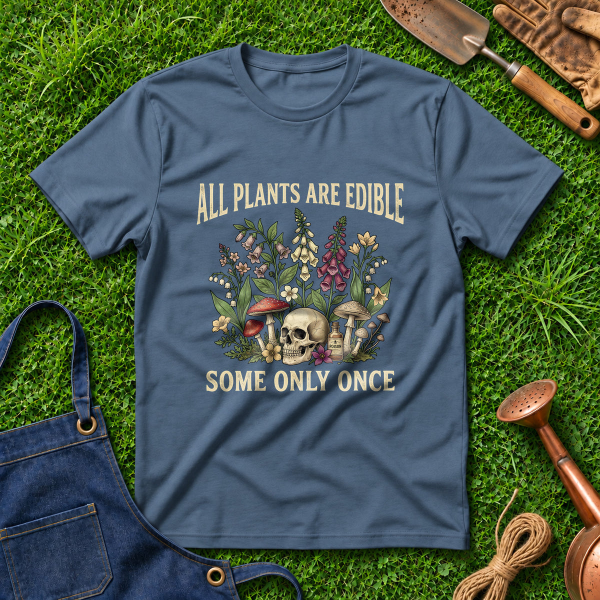 All Plants Are Edible Some Only Once 01