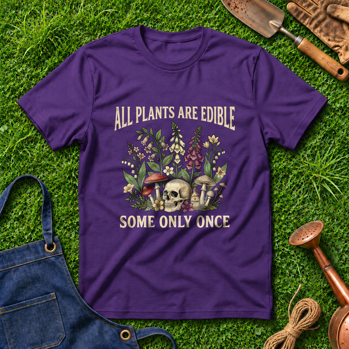 All Plants Are Edible Some Only Once 01