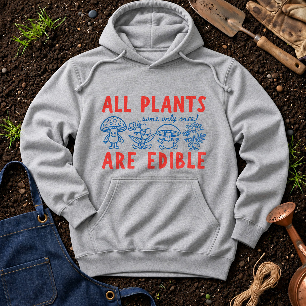 All Plants Some Only Once Are Edible 01