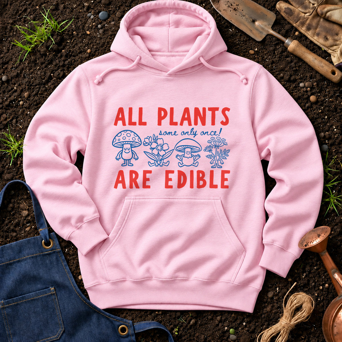 All Plants Some Only Once Are Edible 01