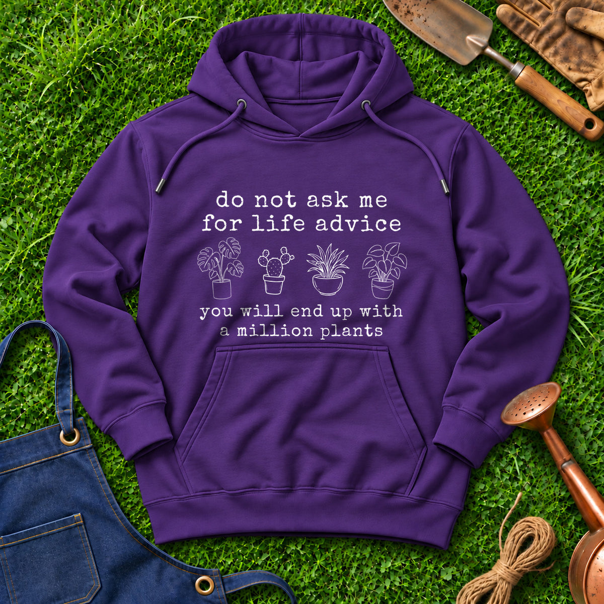 Do Not Ask Me For Life Advice You Will End Up With A Million Plants 01