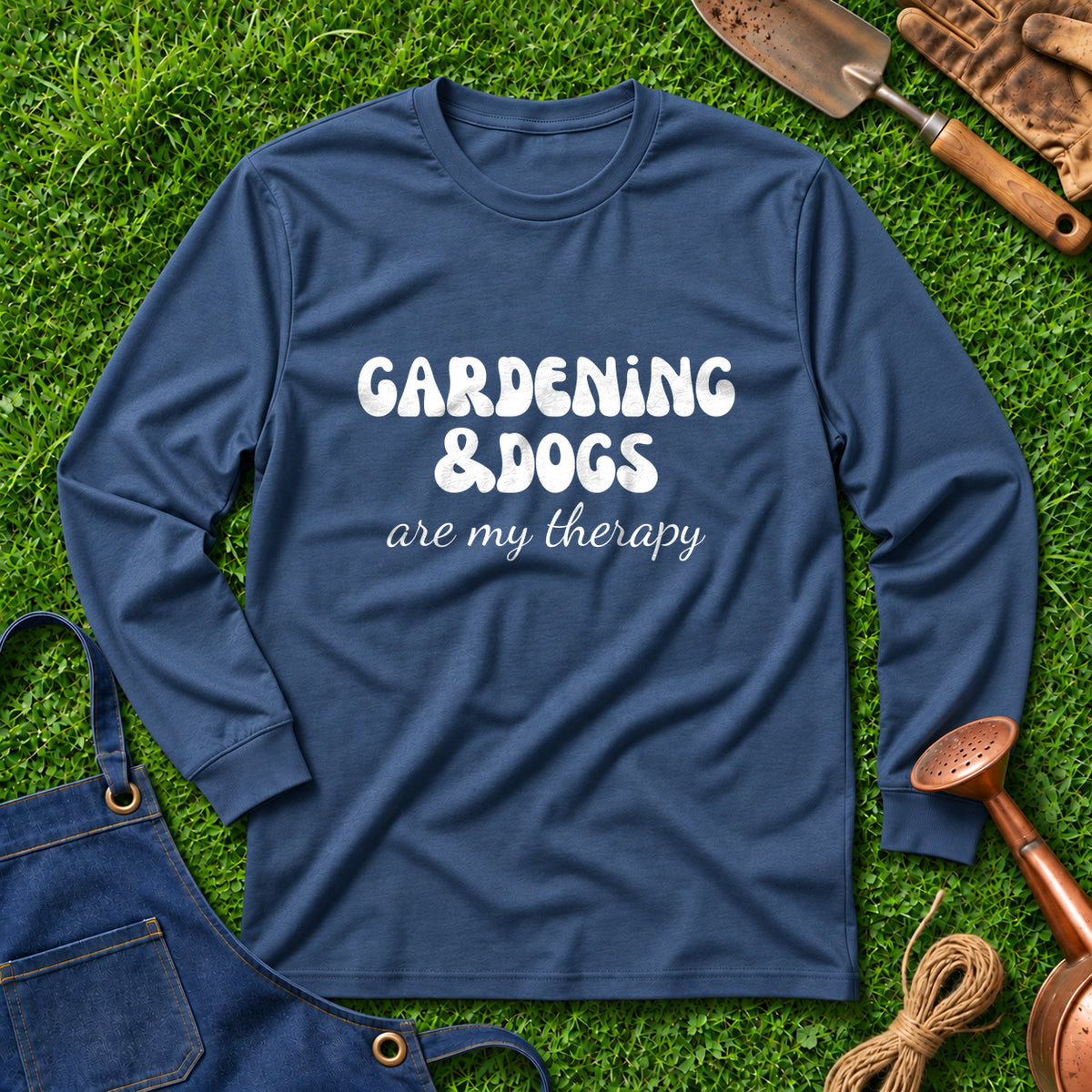 Gardening And Dogs Are My Therapy 01