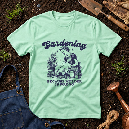 Gardening Because Murder Is Wrong 01