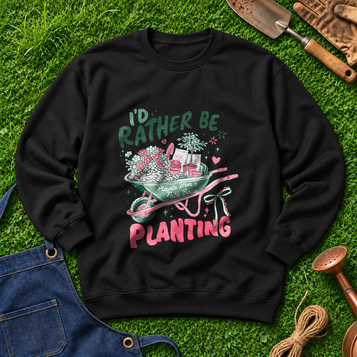 I'd Rather Be Planting 01