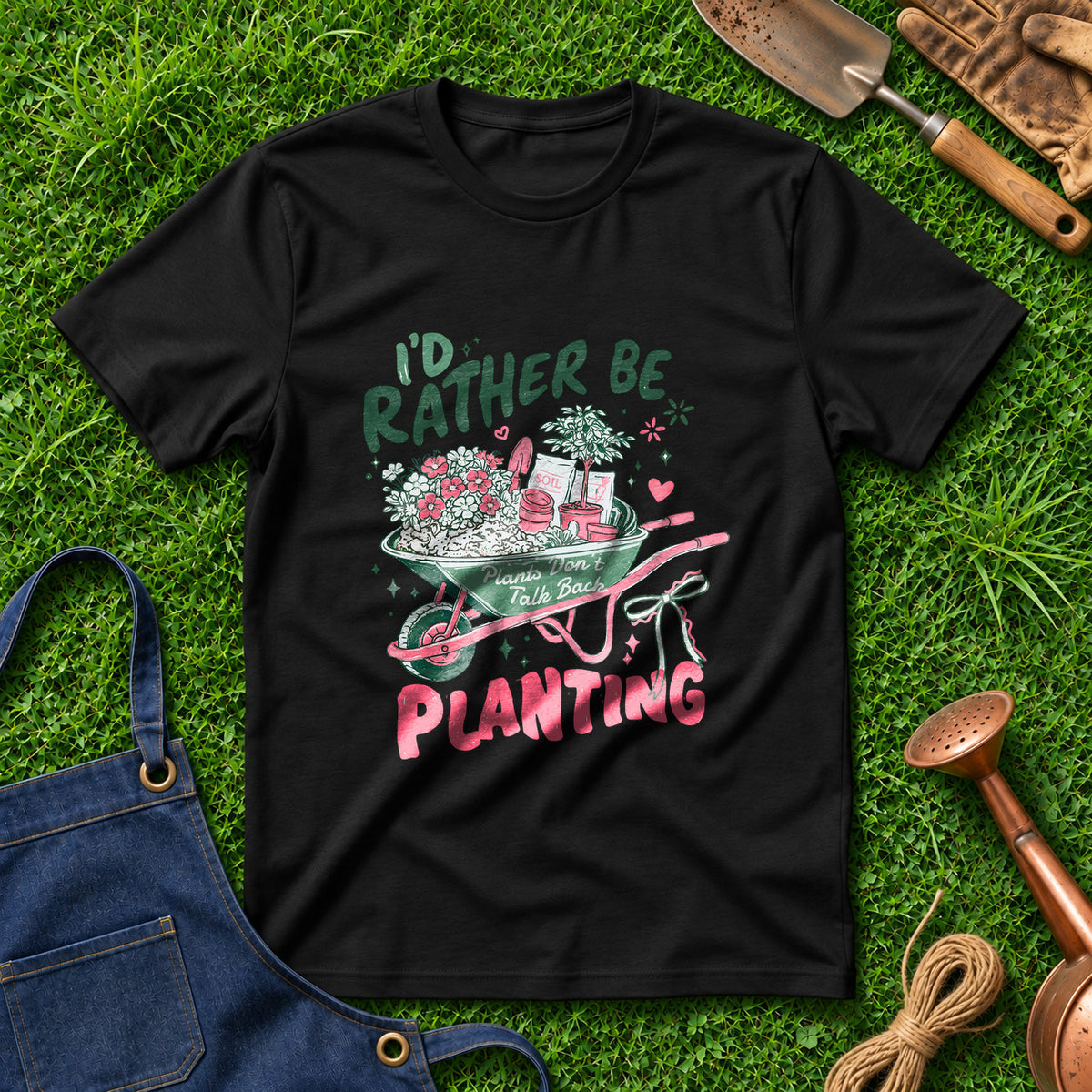 I'd Rather Be Planting 01