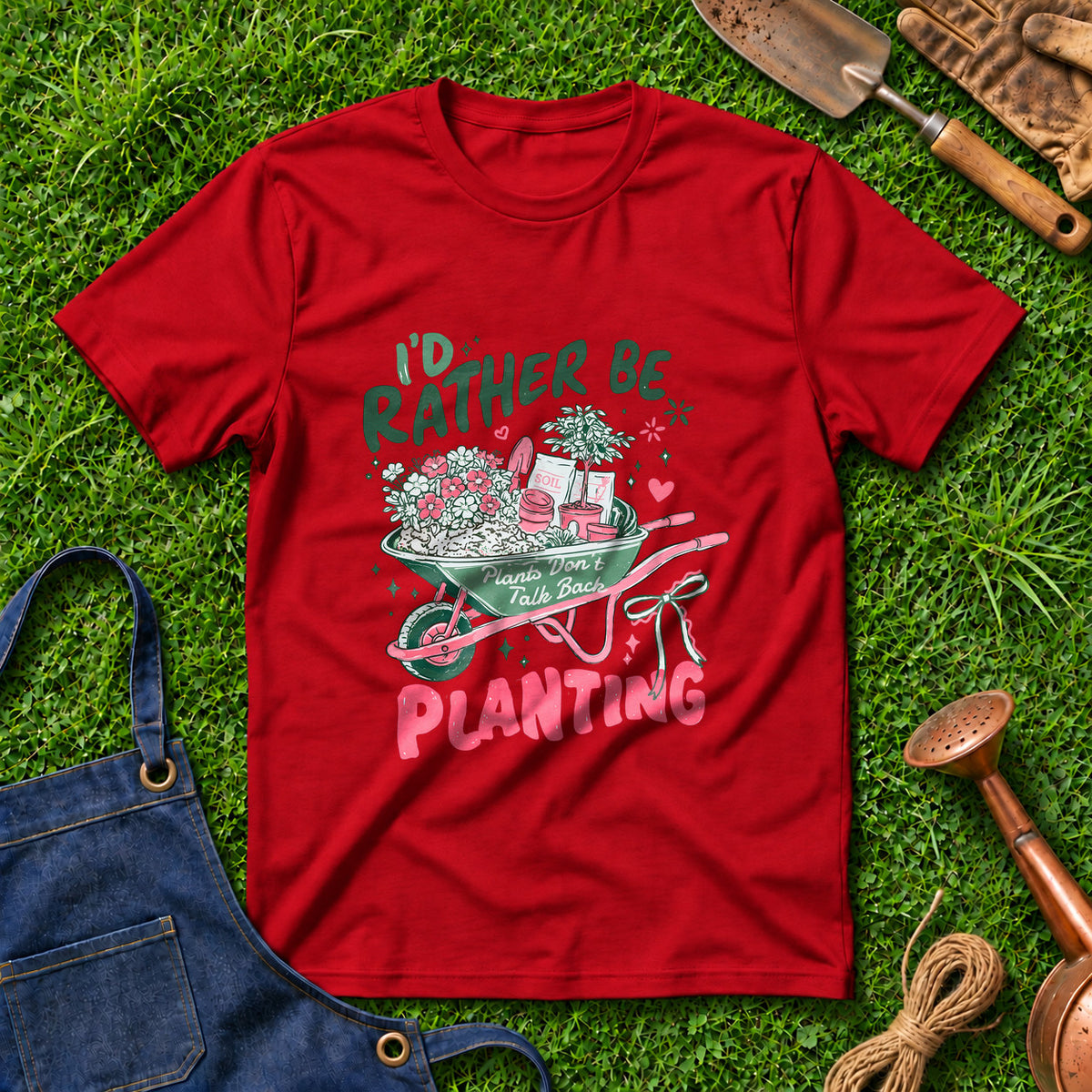 I'd Rather Be Planting 01