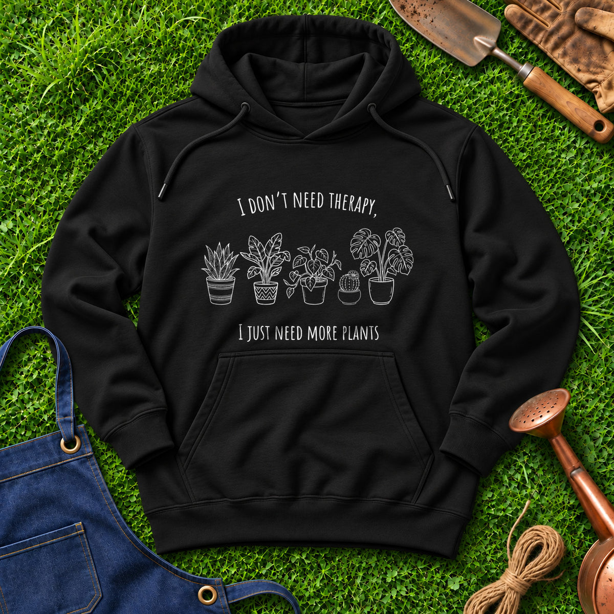 I Don't Need Therapy Just Need More Plants 01