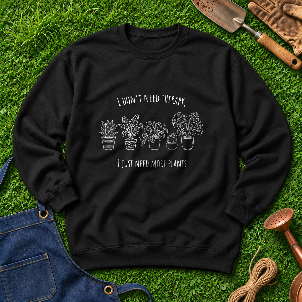 I Don't Need Therapy Just Need More Plants 01