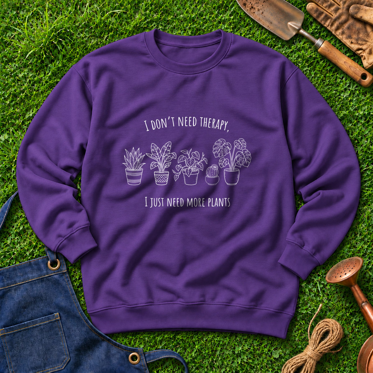 I Don't Need Therapy Just Need More Plants 01