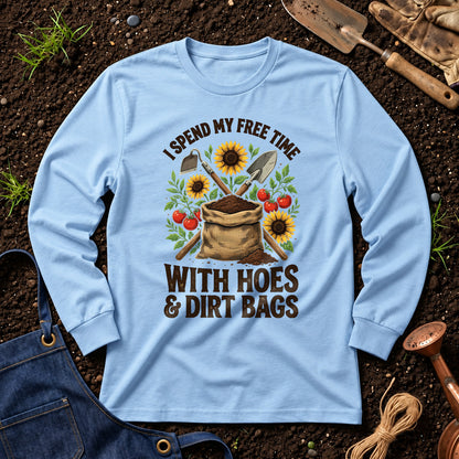 I Spend My Free Time With Hoes And Dirt Bags 02