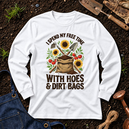 I Spend My Free Time With Hoes And Dirt Bags 02