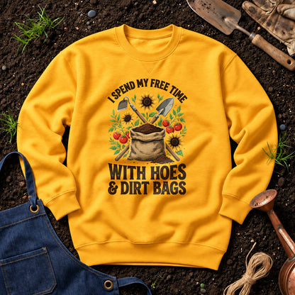 I Spend My Free Time With Hoes And Dirt Bags 02