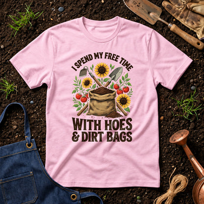 I Spend My Free Time With Hoes And Dirt Bags 02