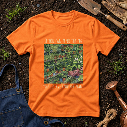 If You Can Find The Fig You Deserve Another Plant 01