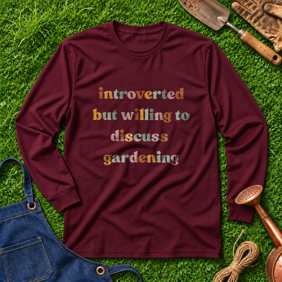 Introverted But Willing To Discuss Gardening 01