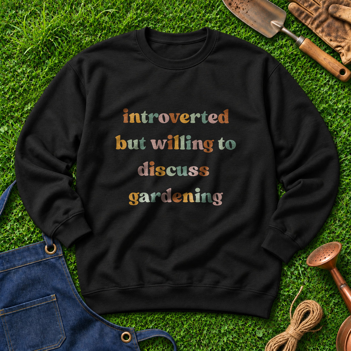 Introverted But Willing To Discuss Gardening 01