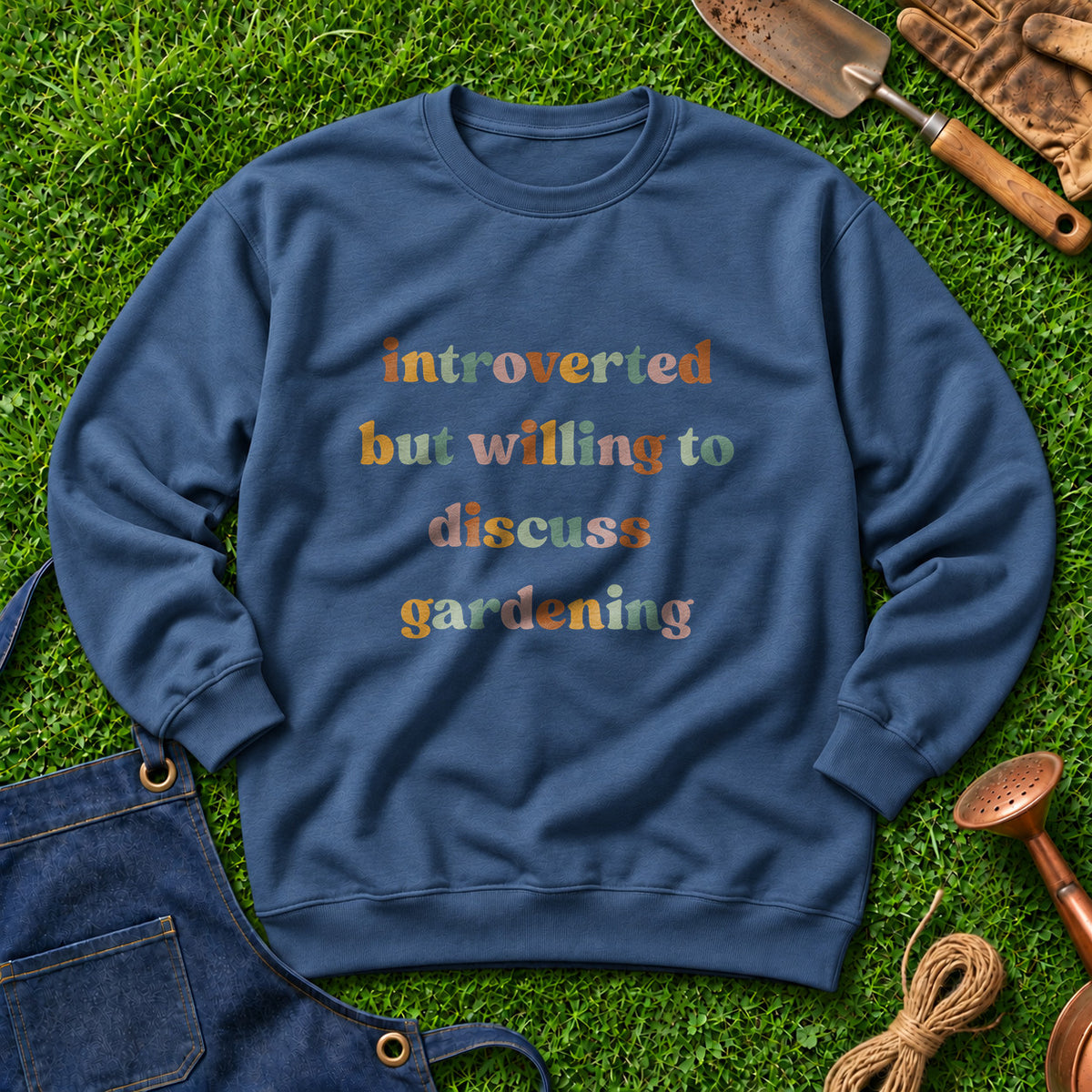 Introverted But Willing To Discuss Gardening 01