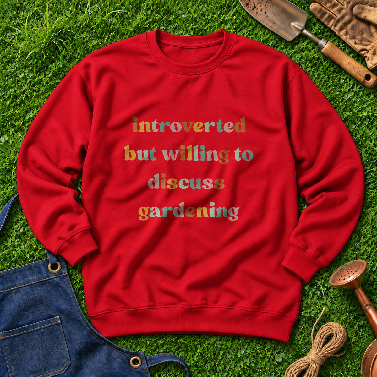 Introverted But Willing To Discuss Gardening 01