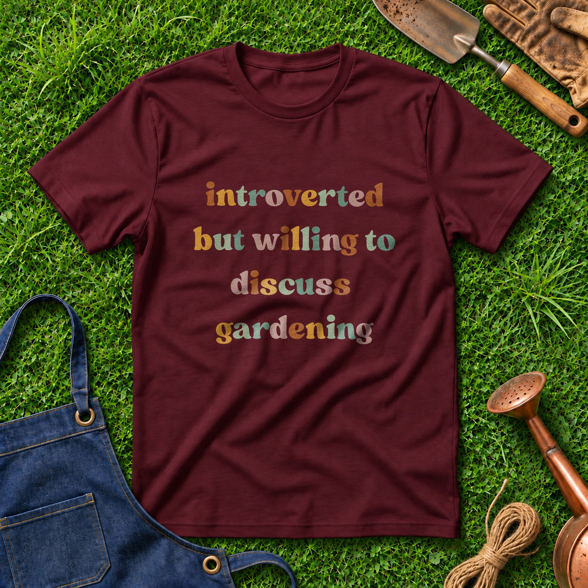 Introverted But Willing To Discuss Gardening 01
