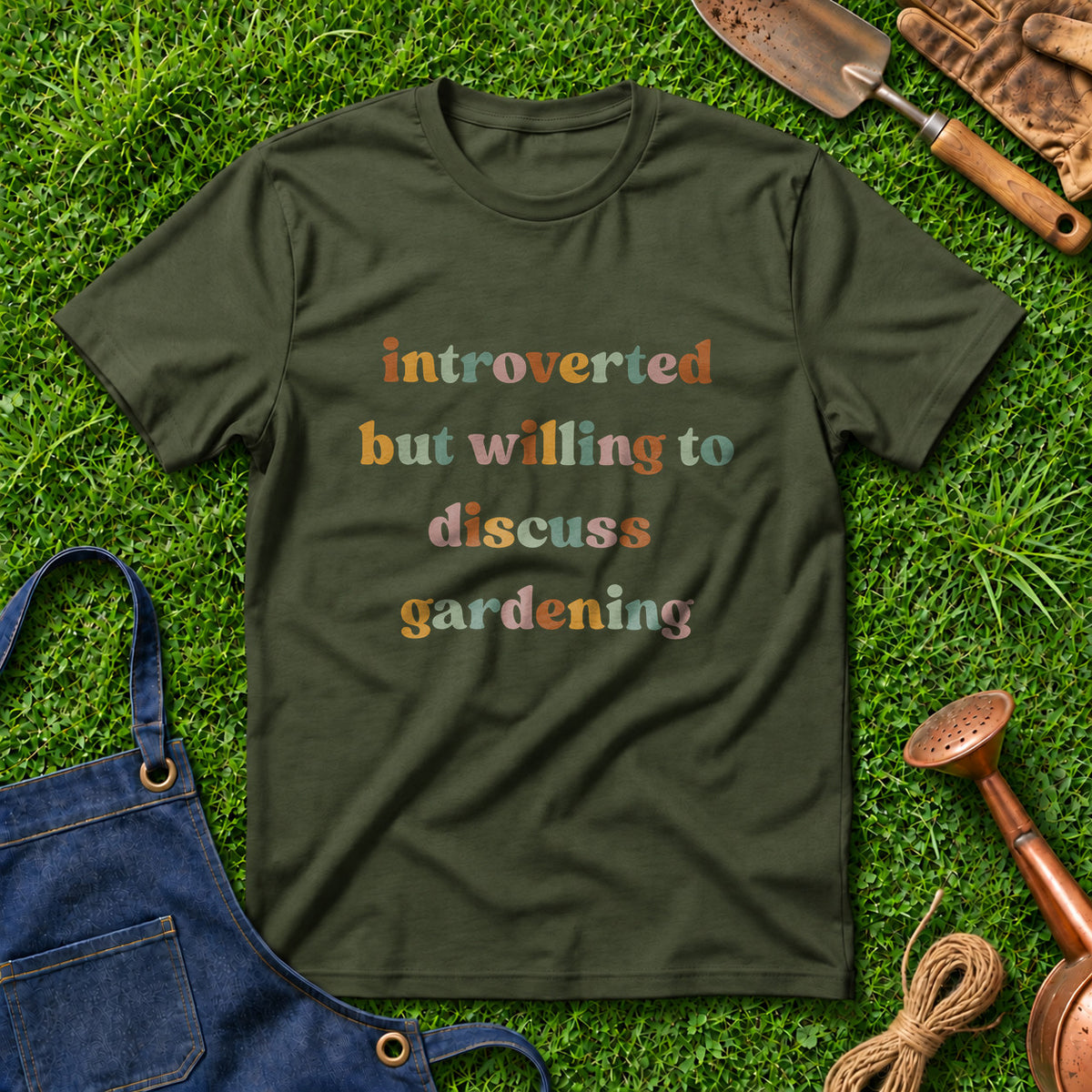Introverted But Willing To Discuss Gardening 01