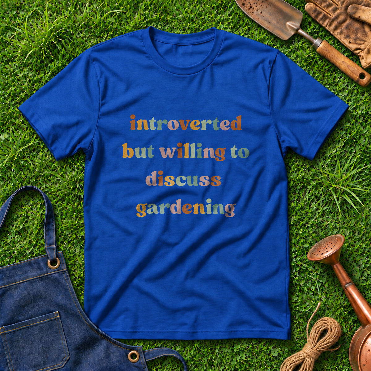 Introverted But Willing To Discuss Gardening 01