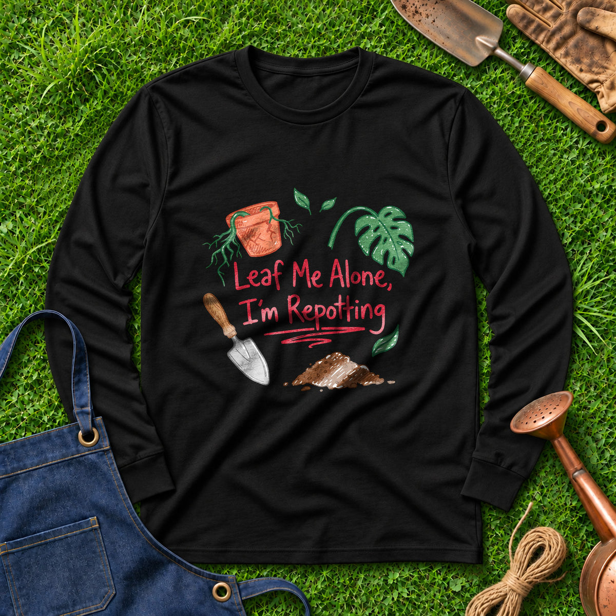 Leaf Me Alone I'm Repotting 01