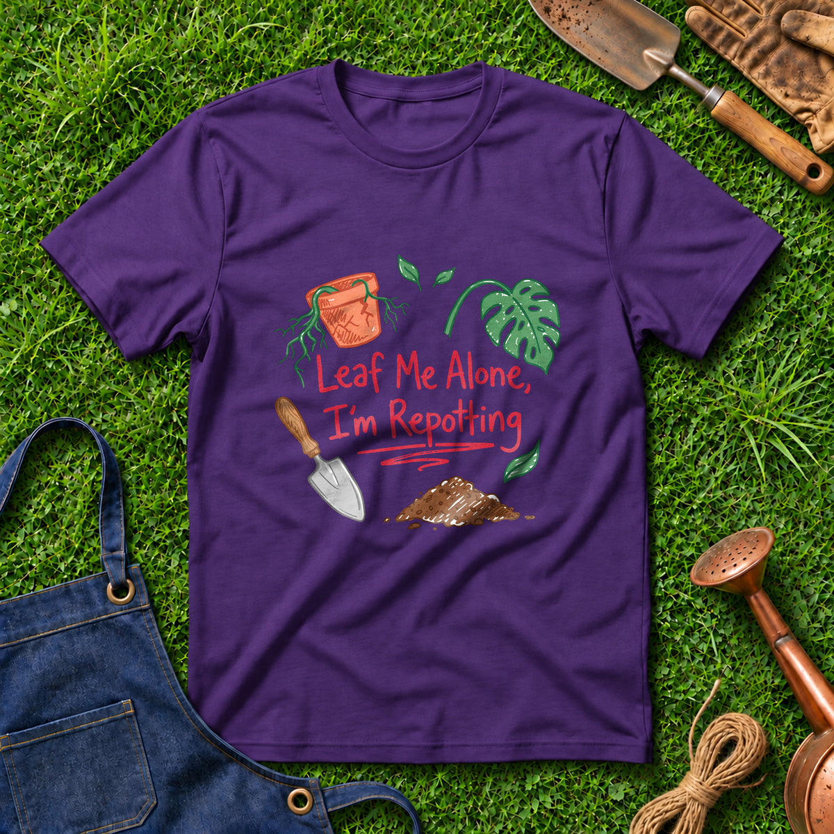 Leaf Me Alone I'm Repotting 01
