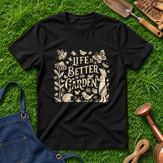 Life Is Better In The Garden 02