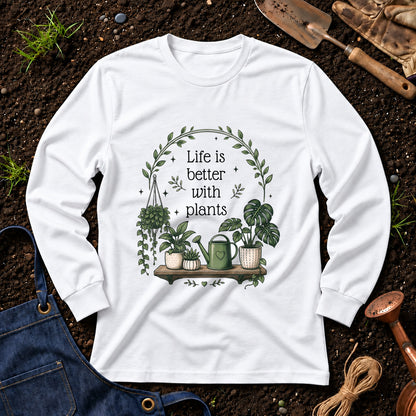 Life Is Better With Plants 01