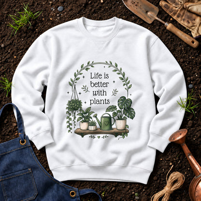 Life Is Better With Plants 01