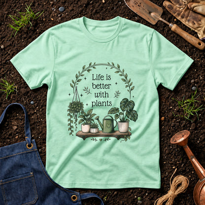 Life Is Better With Plants 01