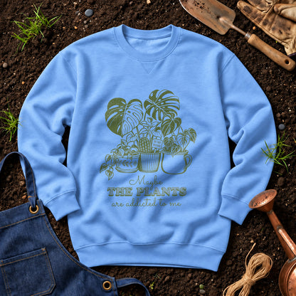Maybe The Plants Are Addicted To Me 01