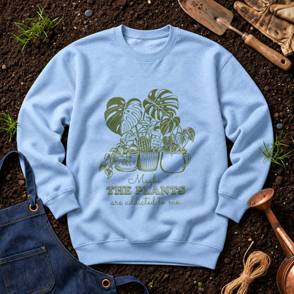 Maybe The Plants Are Addicted To Me 01