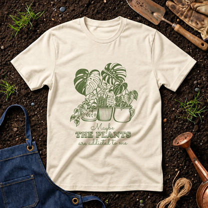 Maybe The Plants Are Addicted To Me 01