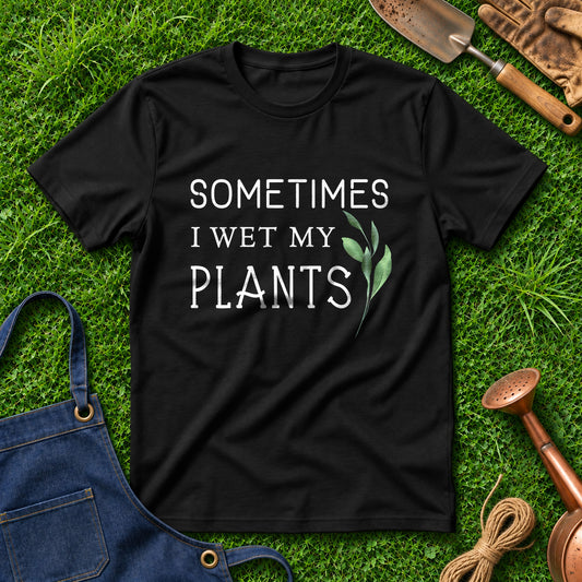 Sometimes I Wet My Plants 02