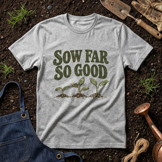 Sow Far So Good 01